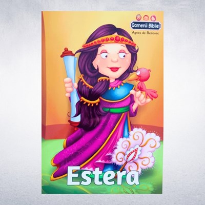 Povestea Esterei - povestiri biblice pentru copii