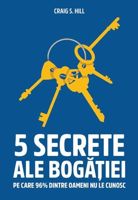 5 secrete ale bogatiei - Craig Hill