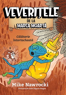 Calatorie intortocheata - Veveritele de la Marea Moarta, vol. 11