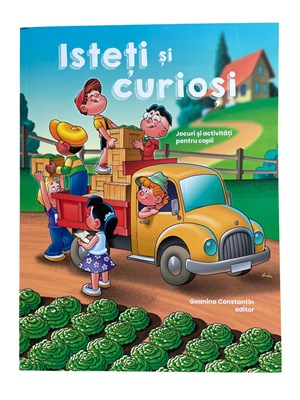 Isteti si curajosi. Jocuri si activitati pentru copii
