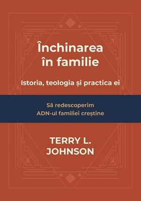 Inchinarea in familie