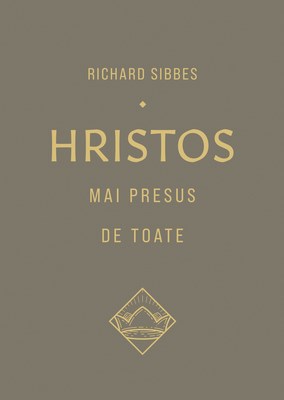 Hristos mai presus de toate