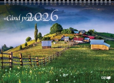 Când privesc… 2026 - calendar