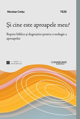 Și cine este aproapele meu?