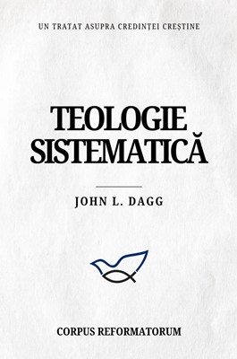 Teologie sistematică – John L. Dagg