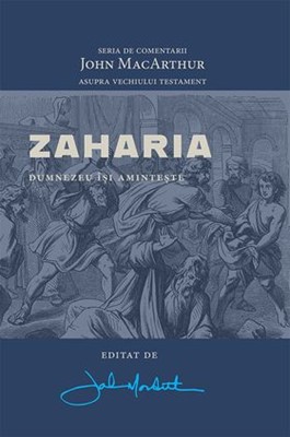 Zaharia: Dumnezeu Își amintește