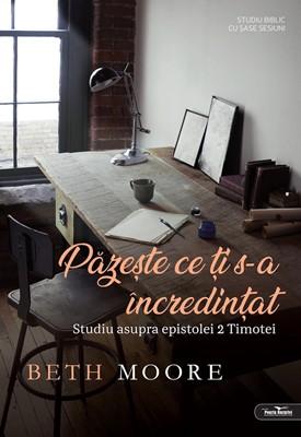 Păzește ce ți s-a încredințat – Manual de studiu
