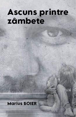 Ascuns printre zâmbete – Marius Boier