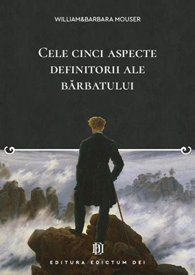Cele cinci aspecte definitorii ale bărbatului