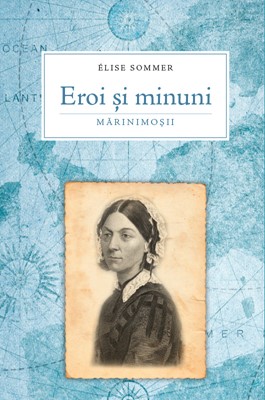 Eroi și minuni. Mărinimoșii