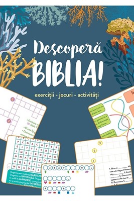 Descoperă Biblia! - exerciții - jocuri - activități