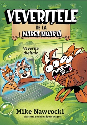 Veverite digitale - Veveritele de la Marea Moarta, vol. 13