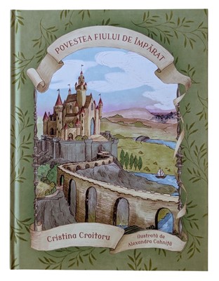 Povestea fiului de împărat – Cristina Croitoru