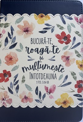 Jurnal: Bucura-te, roaga-te si multumeste intotdeauna