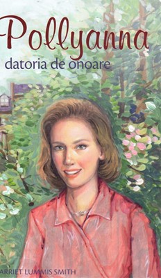 Pollyanna – Datoria de onoare. vol. 5