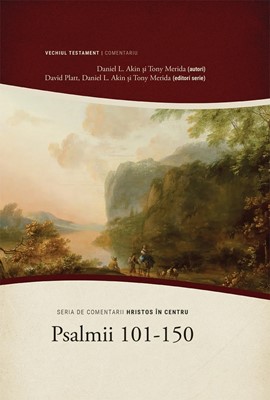 Psalmii 101-150 - Seria de comentarii: Hristos in centru