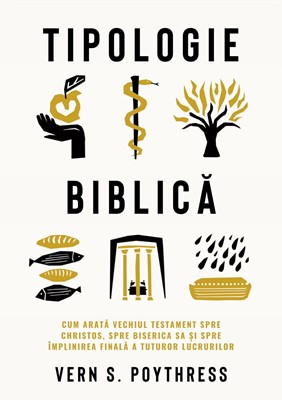 Tipologie biblică – Vern S. Poythress