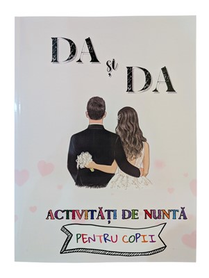 Da și Da - Activități de nunta pentru copii