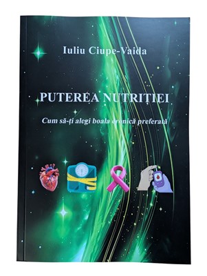 Puterea nutriției - Cum să-ți alegi boala cronică preferată