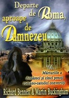 Departe de Roma, aproape de Dumnezeu - vol. 1 (SC)