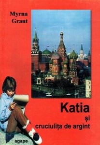 Katia  şi cruciuliţa de argint