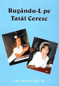 Rugându-L pe Tatăl Ceresc (SC)