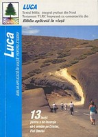 Biblia aplicată în viaţă pentru studiu - Luca