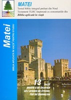 Biblia aplicată în viaţă pentru studiu - Matei