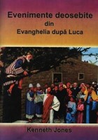 Evenimente deosebite din Evanghelia după Luca