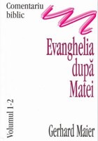 Comentariu Biblic, vol. 01-02 - Evanghelia după Matei (HB)