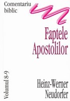 Comentariu Biblic, vol. 08-09 - Faptele Apostolilor (HB)