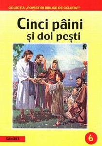 Povestiri biblice de colorat - Cinci pâini şi doi peşti (SC)