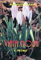 Viaţa nouă - 1 Petru