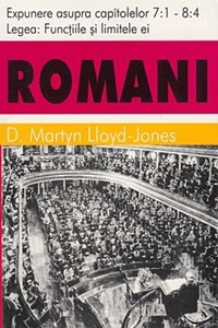 Romani, vol 6 - cap. 7:1 - 8:4 - Legea: Funcţiile şi limitele ei (SC)