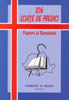 106 schiţe de predici. Păstori ai României (SC)