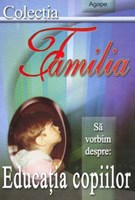 Să vorbim despre: Educaţia copiilor (SC)