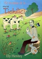 Să învăţăm de la moş Tichilici (sc)