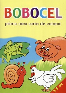 Bobocel, prima mea carte de colorat (sc)