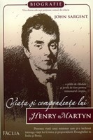 Viaţa şi corespondenţa lui Henry Martyn (sc)