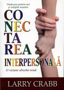 Conectarea interpersonală: Vindecare pentru noi și relațiile noastre (Paperback)