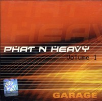 Phat N Heavy vol. 1 - Garage
