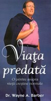 Viaţa predată