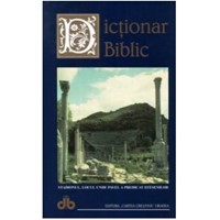 Dicţionar Biblic - Ediţia III