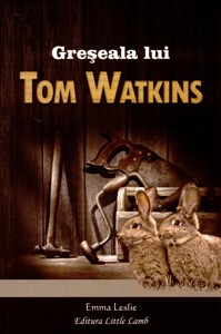 Greşeala lui Tom Watkins