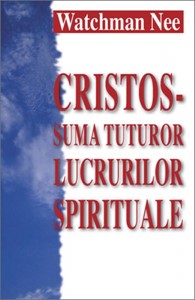 Cristos - suma tuturor lucrurilor spirituale (paperback)