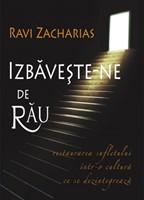 Izbăveşte-ne de rău. Restaurarea sufletului într-o cultură ce se dezintegrează (paperback)