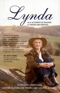Lynda - De la accident şi traumă la vindecare deplină