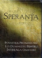Speranţa: Povestea promisiunii lui Dumnezeu pentru întreaga omenire