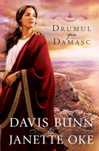 Drumul spre Damasc (Seria Faptele Credinţei, vol. 3)