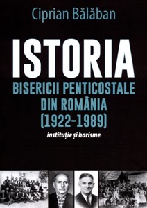 Istoria Bisericii Penticostale din România (1922-1989)